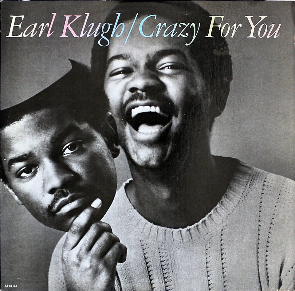 Earl Klugh - Crazy For You Earl Klugh - Crazy For You