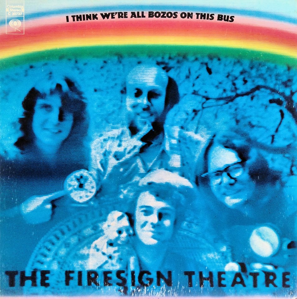 The Firesign Theatre How Can You Be In Two Places At Once When Youre Not Anywhere At All The Firesign Theatre How Can You Be In Two Places At Once When Youre Not Anywhere At All