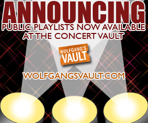Wolfgang's Vault - Public Playlists Now Available