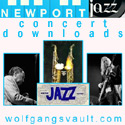 Wolfgang's Vault - Newport Jazz Concert Downloads