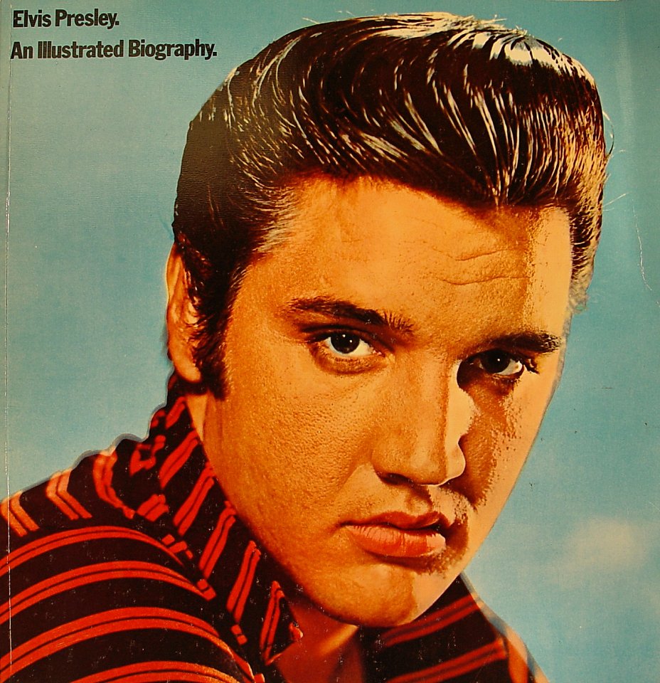 elvis presley an illustrated biography