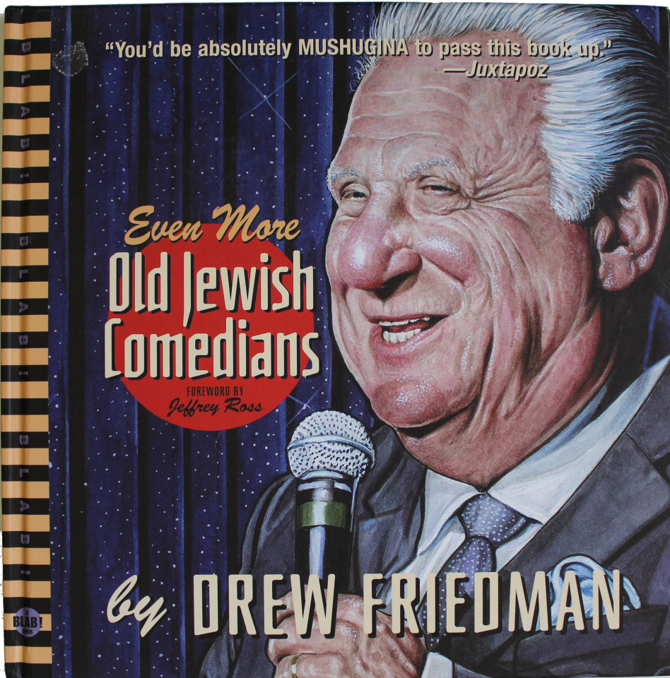 Even More Old Jewish Comedians Book By Drew Friedman 2011