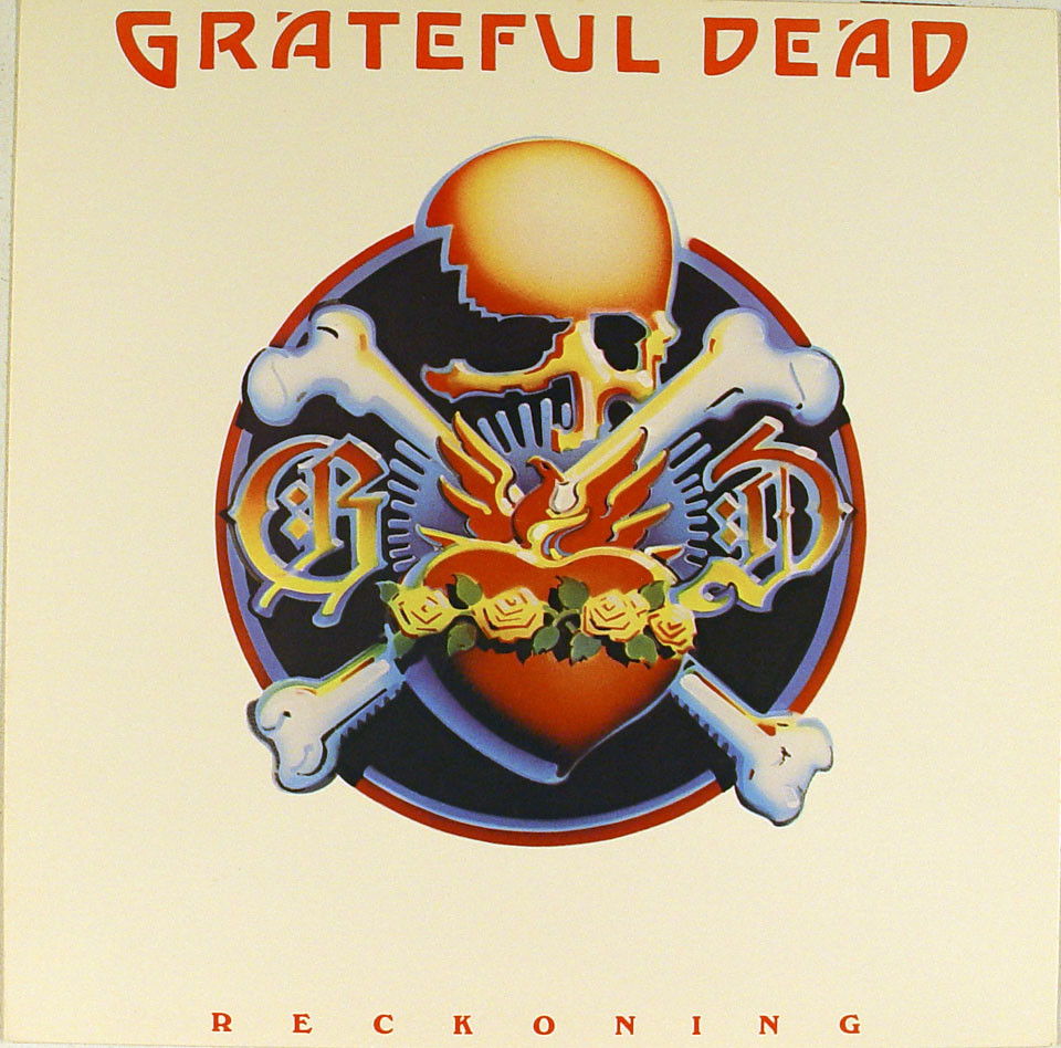 Grateful Dead Reckoning Grateful Dead Reckoning