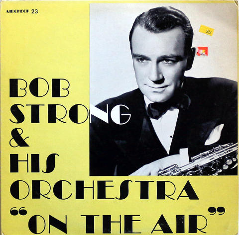 Bob Strong And His Orchestra Vinyl 12"