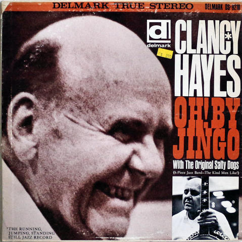 Clancy Hayes And The Original Salty Dogs Vinyl 12"
