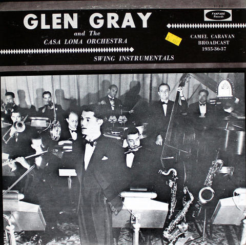 Glen Gray And The Casa Loma Orchestra Vinyl 12"