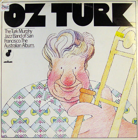 The Turk Murphy Jazz Band Of San Francisco Vinyl 12"