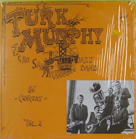 Turk Murphy & His San Francisco Jazz Band Vinyl 12"