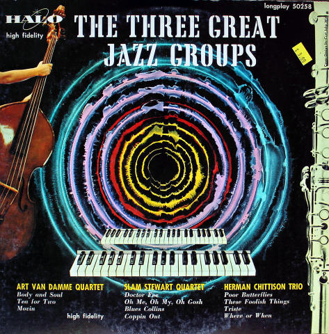 Art Van Damme Quartet / Slam Stewart Quartet / Herman Chittison Trio Vinyl 12"