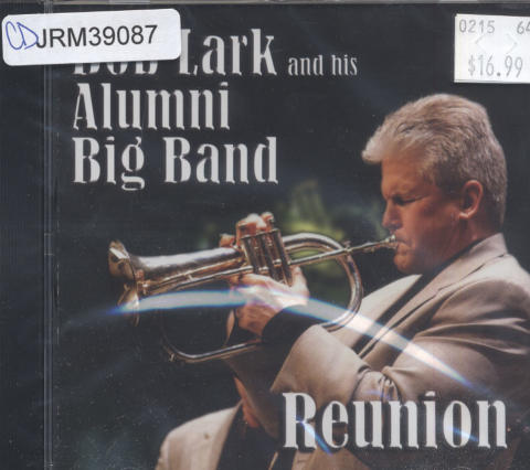 Bob Lark and his Alumni Big Band CD