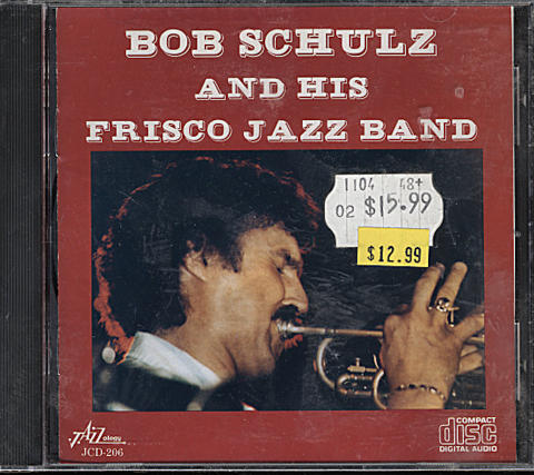 Bob Schulz and his Frisco Jazz Band CD