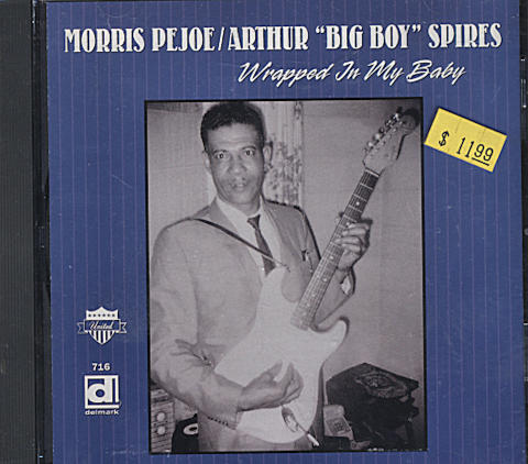 Morris Pejoe & Arthur "Big Boy" Spires CD