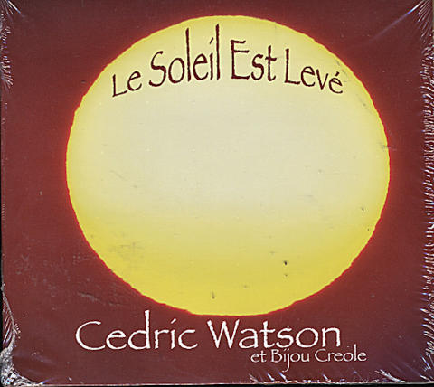 Cedric Watson et Bijou Creole CD