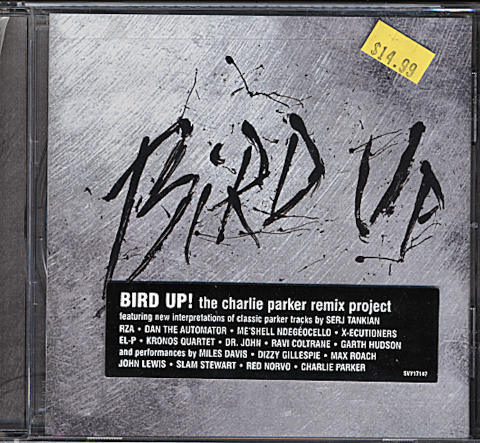 Bird Up: The Charlie Parker Remix Project CD