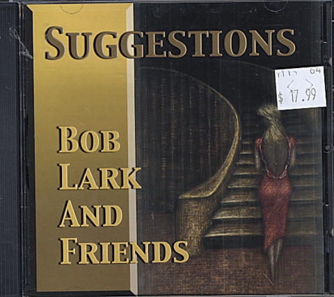 Bob Lark and Friends CD
