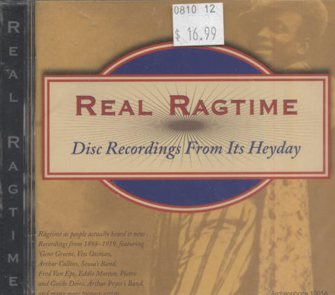 Real Ragtime: Disc Recordings From Its Heyday CD