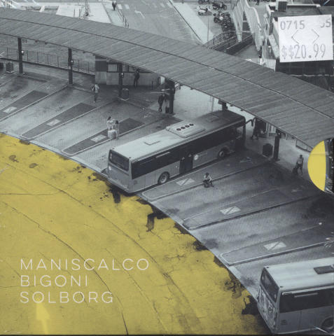 Maniscalco / Bigoni / Solborg CD
