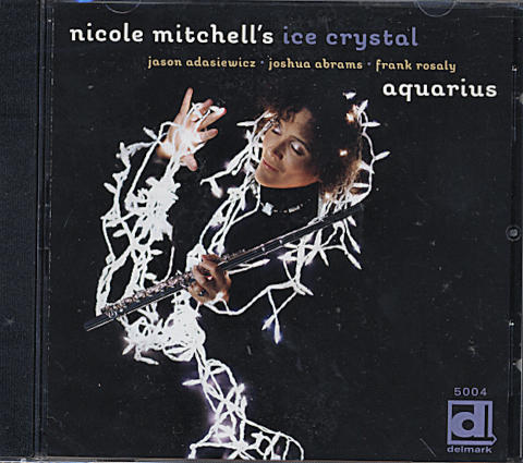 Nicole Mitchell's Ice Crystal CD