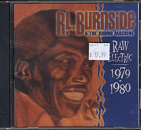 R.L. Burnside & The Sound Machine CD