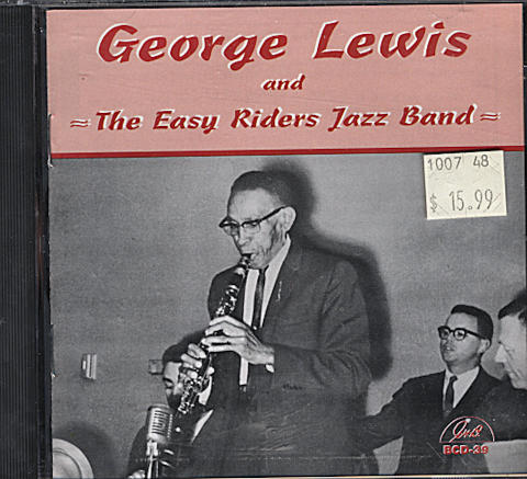 George Lewis And The Easy Riders Jazz Band CD