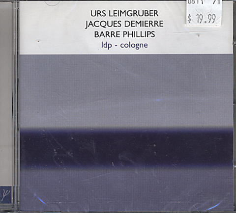 Urs Leimgruber / Jacques Demierre / Barre Phillips CD