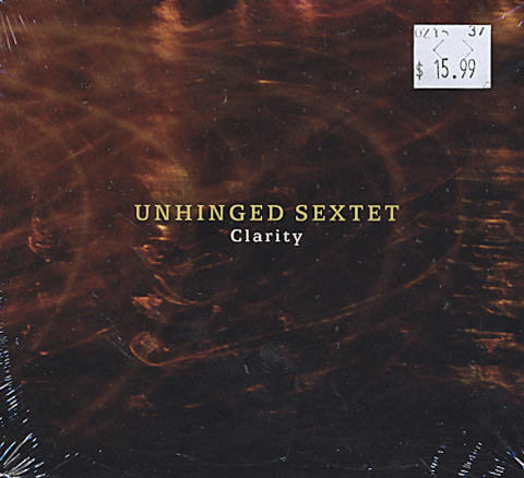 Unhinged Sextet CD