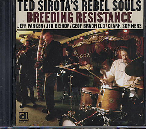 Ted Sirota's Rebel Souls CD