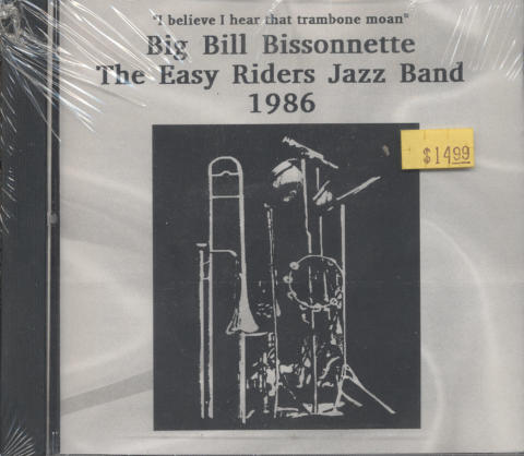 Big Bill Bissonnette & The Easy Riders Jazz Band CD