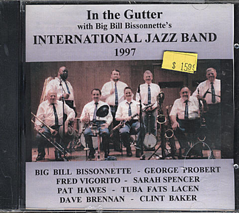 Big Bill Bissonnette and his International Jazz Band 1997 CD
