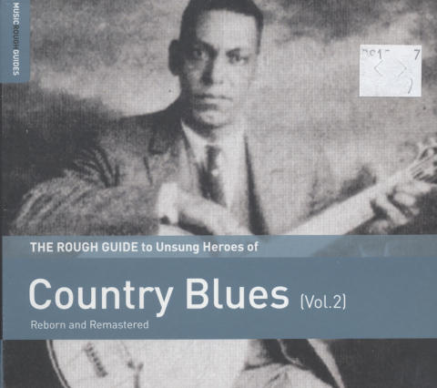 The Rough Guide to Unsung Heroes of Country Blues Vol. 2 CD