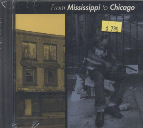 From Mississippi To Chicago CD