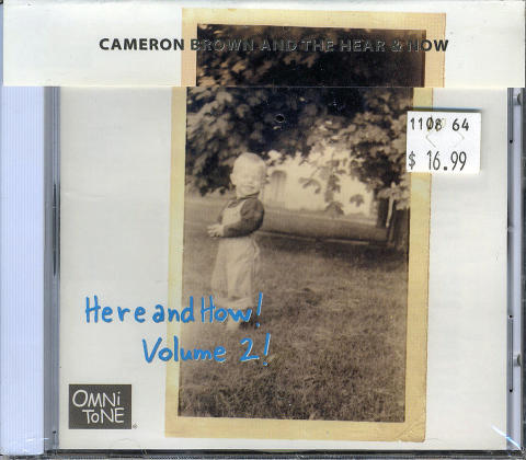 Cameron Brown And The Hear And Now! CD