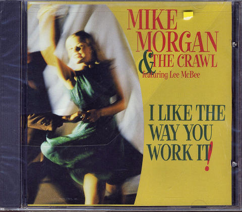 Mike Morgan and The Crawl CD