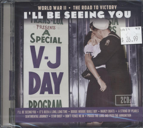 I'll Be Seeing You: World War II - The Road To Victory CD