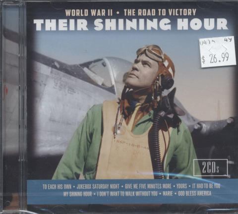 Their Shining Hour: World War II - The Road To Victory CD