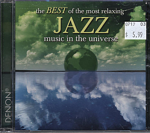 The Best Of The Most Relaxing Jazz Music In The Universe CD
