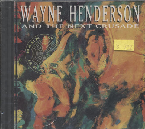 Wayne Henderson & The Next Crusade CD