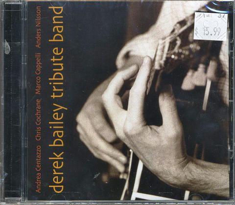 Derek Bailey Tribute Band CD