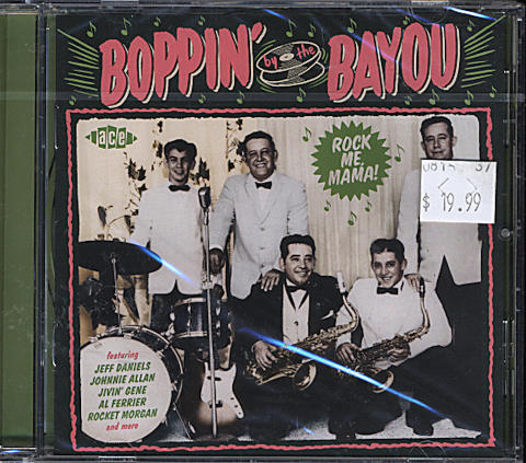 Boppin' by the Bayou: Rock Me, Mama! CD