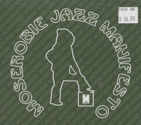 Moserobie Jazz Manifesto CD