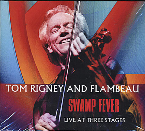 Tom Rigney and Flambeau CD