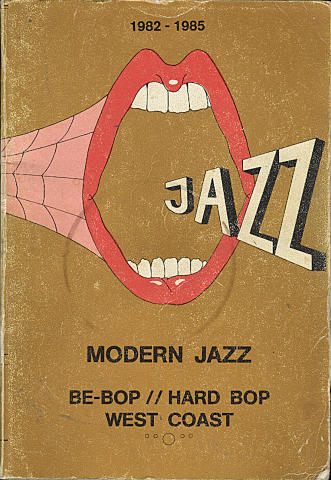 Modern Jazz: Be-bop / Hard Bop / West Coast (1942 - 1985)