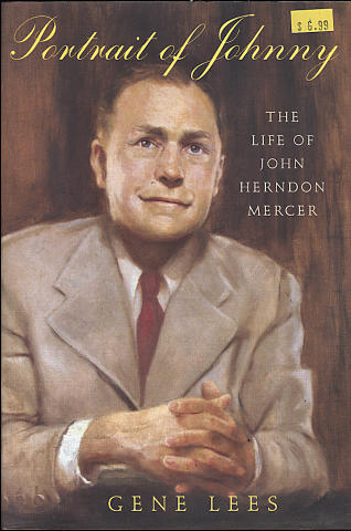 Portrait of Johnny: The Life of John Herndon Mercer