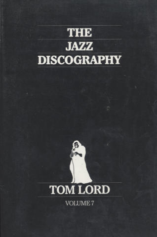 The Jazz Discography - Vol. 7: Clare Fischer to Janos Gonda