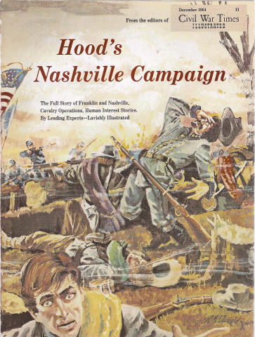 Civil War Times Illustrated Hood's Nashville Campaign
