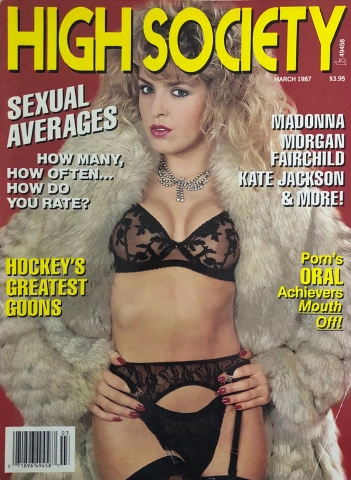 Vintage Porn Magazine Oral - High Society | March 1987 at Wolfgang's