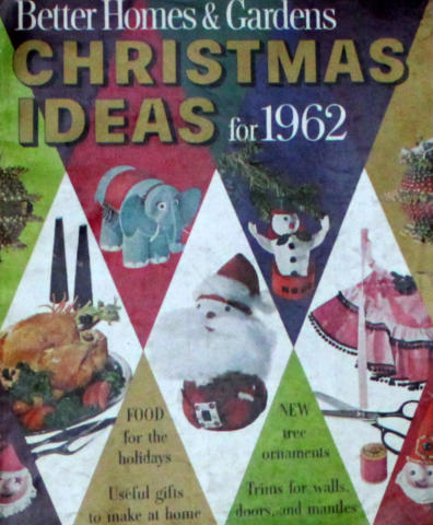 Better Homes And Gardens Christmas Ideas For 1962
