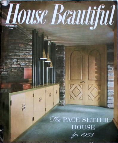 House Beautiful The Pace Setter House For 1953