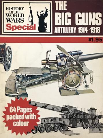 History Of The World Wars The Big Guns