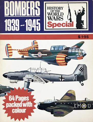 History Of The World Wars Bombers 1939-1945